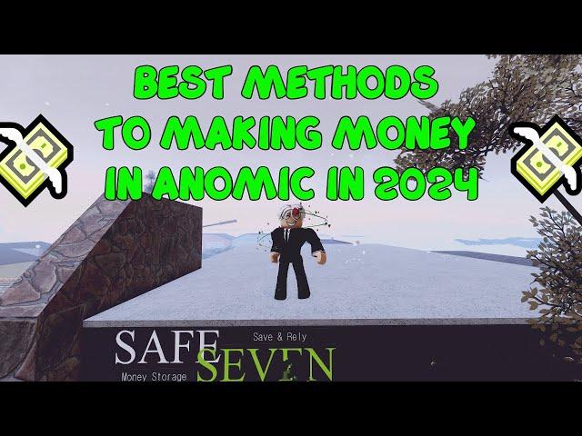 BEST methods to making MONEY in ANOMIC(IN 2024 )