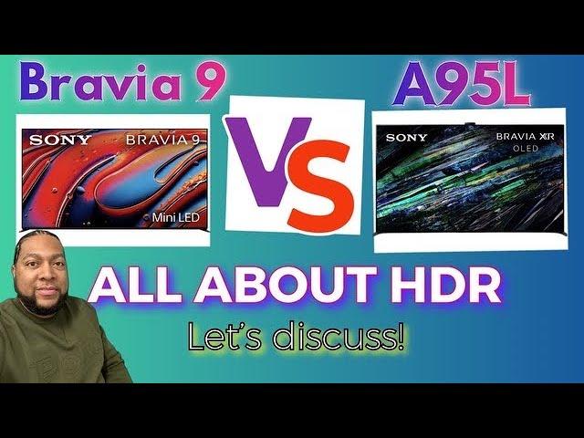 Sony A95L QD-OLED Vs Sony Bravia 9 Mini-LED 4k HDR Comparison