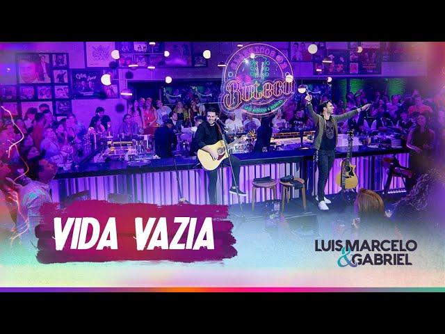 Vida Vazia | Luis Marcelo e Gabriel | DVD Clássicos de Buteco