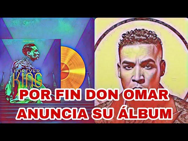 Don Omar Nos Anuncia Su Tan Esperado Álbum "Forever King"