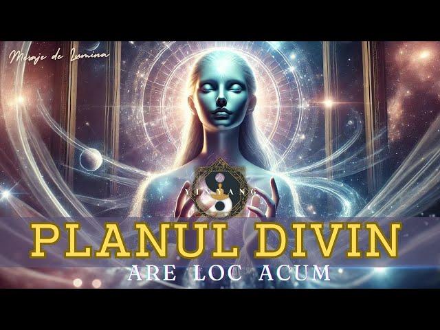 Mesaj  NOU | Consiliul Intergalactic  Andromeda | Planul Divinare loc ACUM