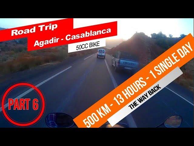 Road trip to Agadir Part 6 "Agadir - Chichaoua"