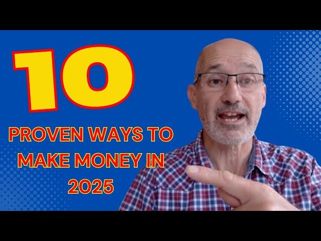 10 Proven Ways To Make Money Online in 2025