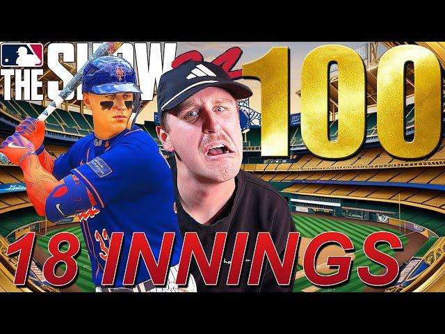 18 INNING MADNESS IN EPISODE 100! | MLB The Show 24 | Road to the Show #100