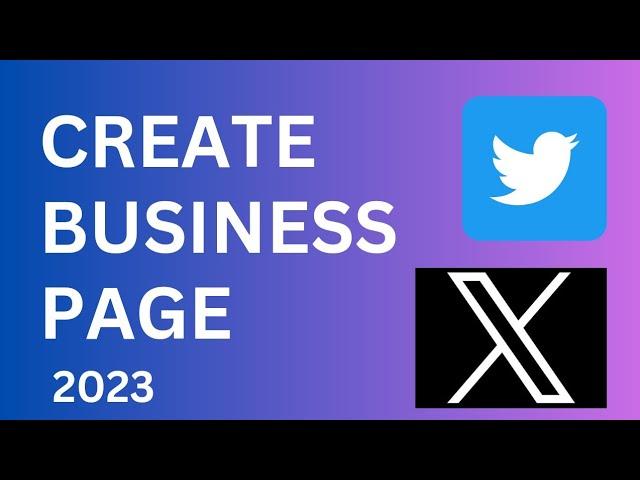 How to create business page on twitter