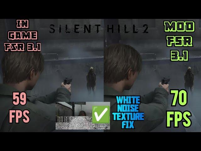 The Last FSR 3.1 Mod U will Ever Need For Silent Hill 2 [ALL GPU]