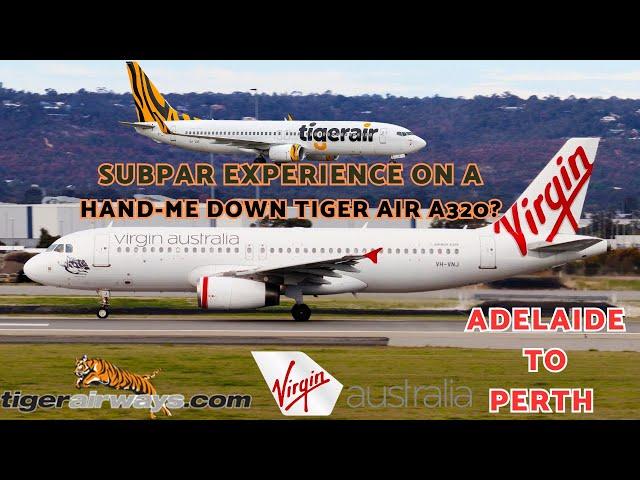 What is Virgin Australia's OLD TIGERAIR A320 Experience Really Like? Adelaide to Perth Flight Review