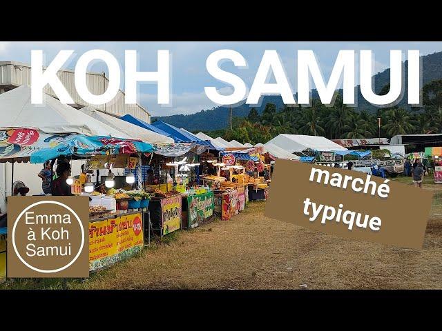 Koh Samui authentique : marché temporaire