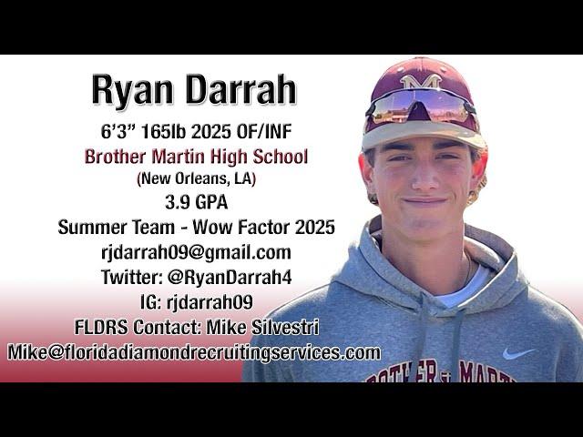 RYAN DARRAH  2025 OF/INF 6’3” 165lb 