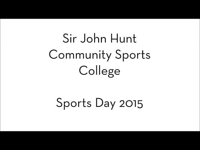 Sir John Hunt Community Sports College Sports Day 2015