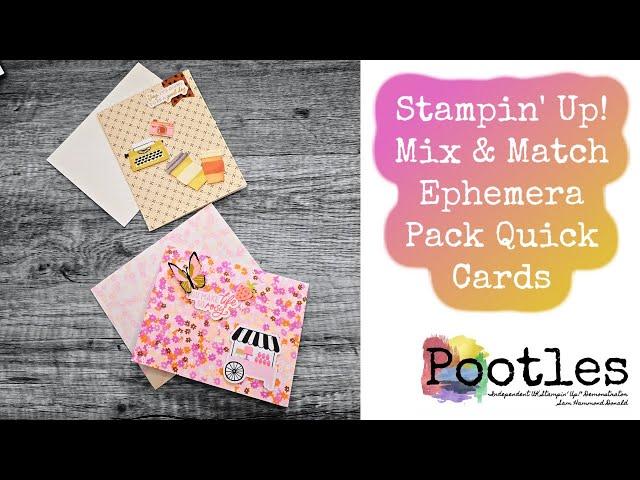 Stampin' Up! Mix & Match Ephemera Pack Quick Cards