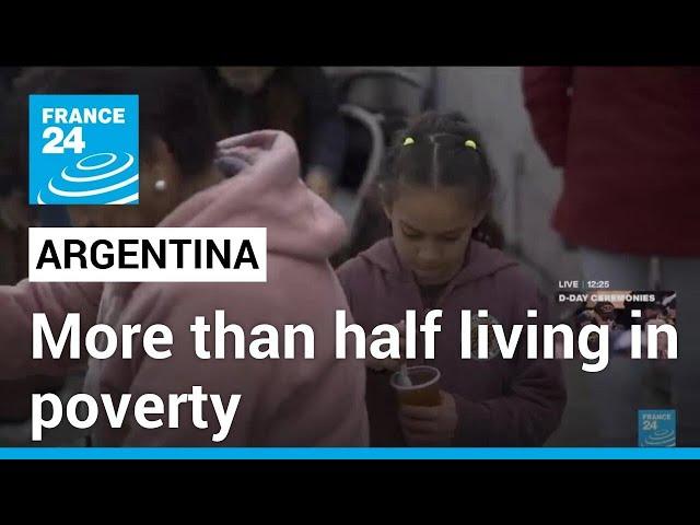 Soup kitchens forced to shut as report finds more than half of Argentines in poverty • FRANCE 24