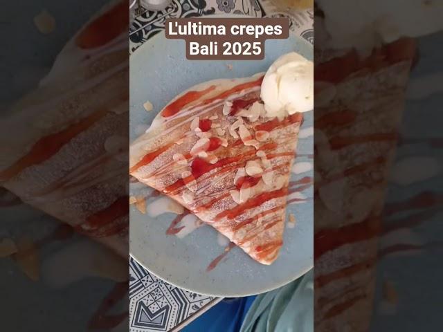 l'ultima crepes, Bali 2025 #shorts