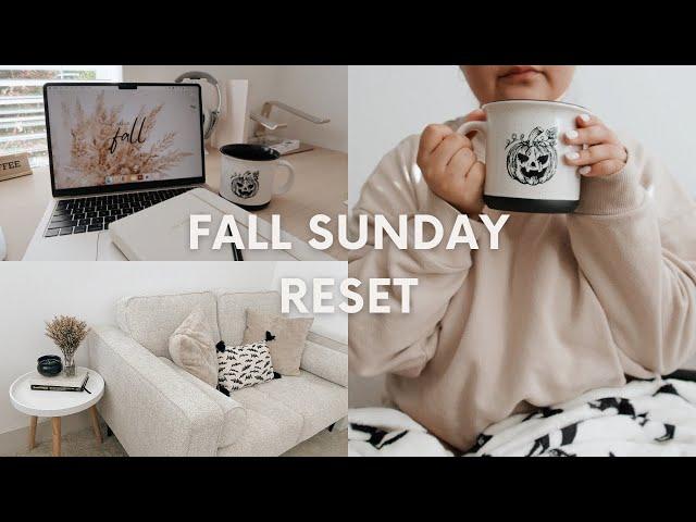 FALL SUNDAY RESET ROUTINE: GETTING BACK ON TRACK