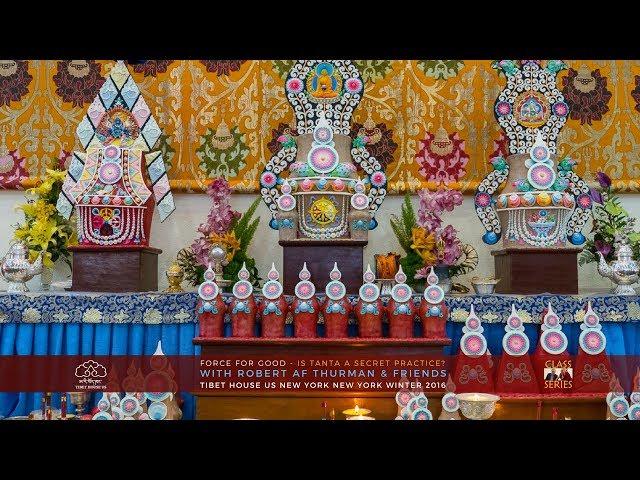 Is Tantra A Secret Practice? Tibetan Buddhism Explained : Bob Thurman