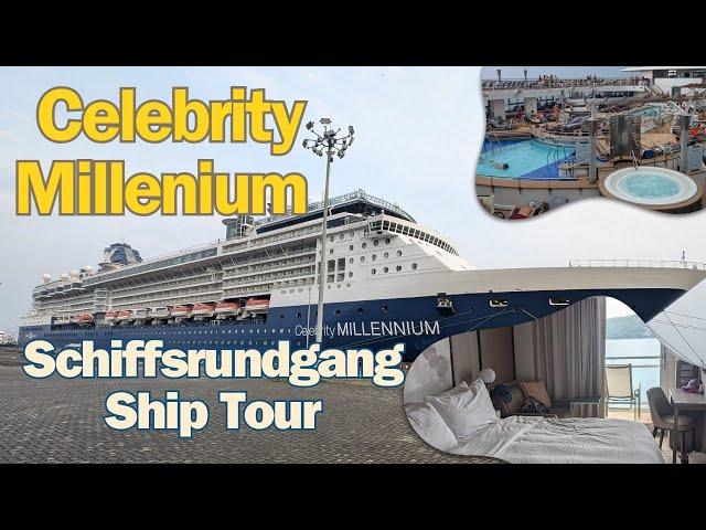 Celebrity Millennium - Der ultimative Schiffsrundgang | Ultimate Ship Tour