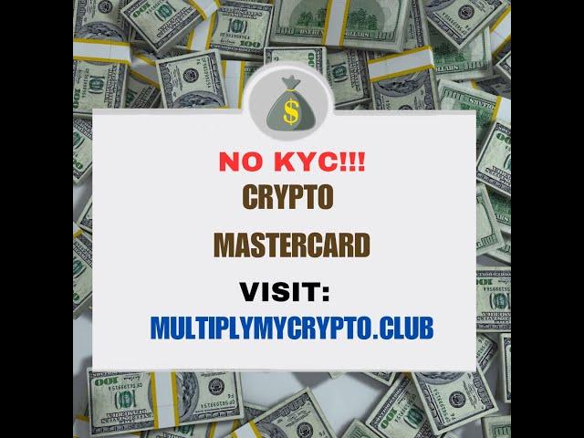 NO KYC Global Crypto Mastercard - No Credit Check! 