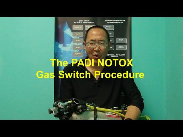 #92 - The PADI NOTOX Decompression Gas Switching Procedure