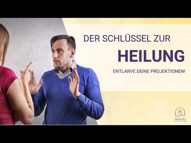 Nutze Projektionen für dein inneres Wachstum I Erkenne dich selbst