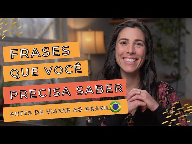 Phrases you need to know before you travel to Brazil | Brazilian Portuguese Vocabulary