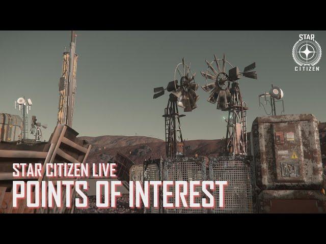 Star Citizen Live: Points of Interest