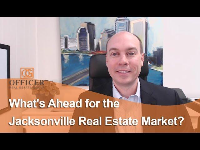 Jacksonville Real Estate: What's ahead for the Jacksonville real estate market?