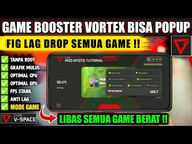 MODE GAMING GAME VORTEX V-SPACE BISA POP UP‼️ GAME BOOSTER TERBAIK 2024 UNTUK SEMUA ANDROID