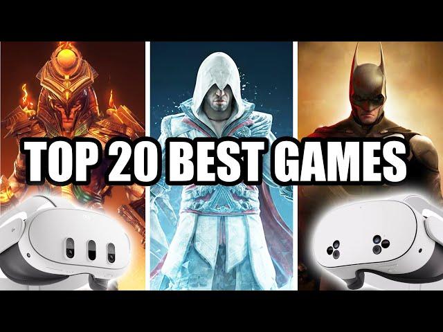 Top 20 Games YOU NEED TO PLAY on the Meta Quest 3 and 3S!