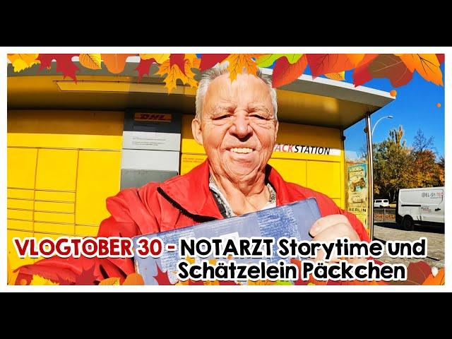 ​​ Vlogtober #30 | NOTARZT Storytime und SCHÄTZELEIN Päckchen​ ​​