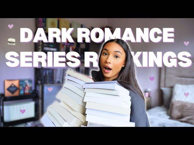 ranking the 22 dark romance series I've read from WORST to BEST 