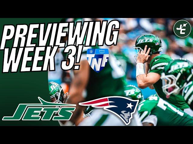 Previewing Week 3! New England Patriots vs New York Jets Thursday Night Football (FT. @PatsGlobal)