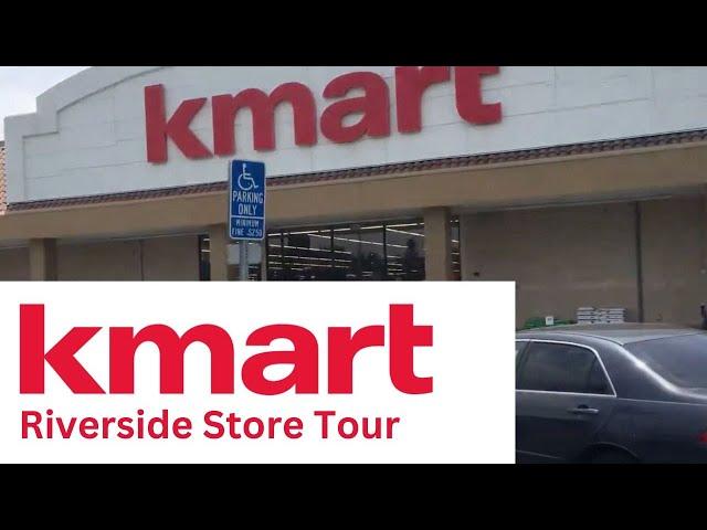 Kmart Store Tour, Riverside CA