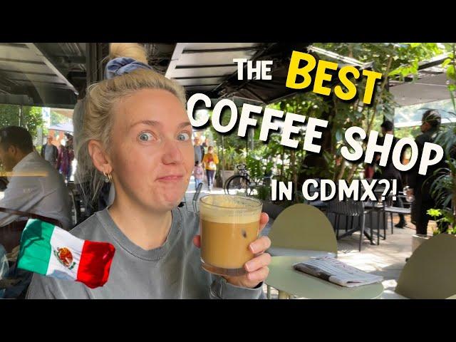 Our favorite cafes & coffee shops in Mexico City! 