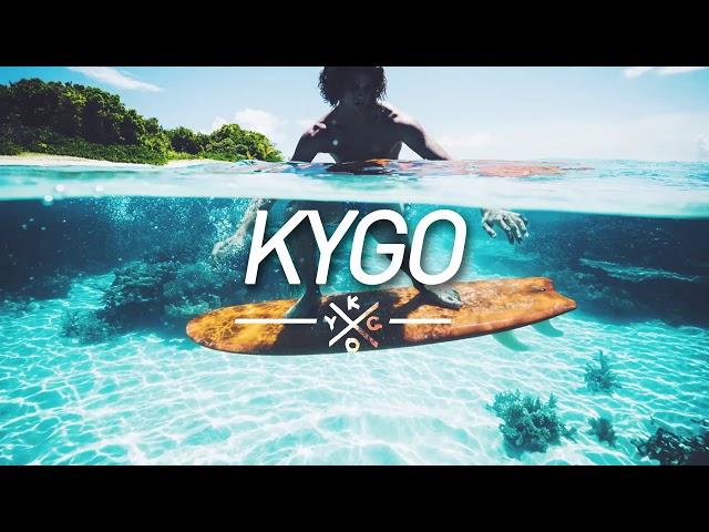 New Kygo Mix 2018  Summer Time Deep Tropical House  Firs