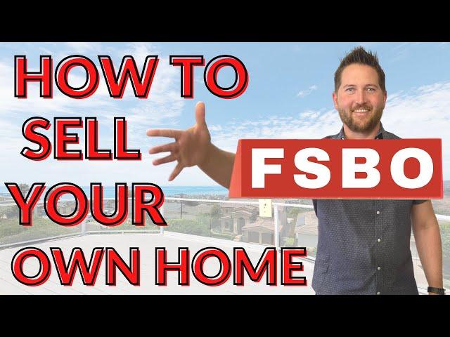 How to Sell a House by OWNER in Orange County, CA