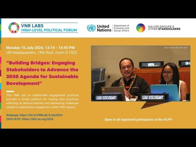 Recording VNR Lab on Stakeholder Engagement 15 July 2024 - HLPF