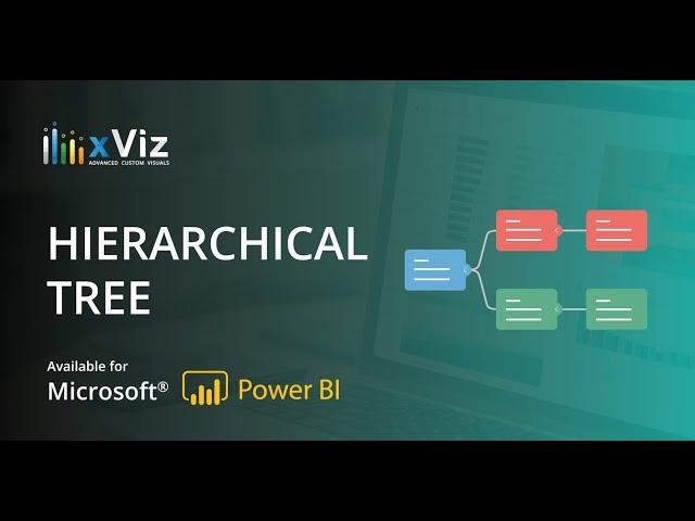 xViz Hierarchy Tree for Microsoft Power BI - An Overview of the Power BI Custom Visual