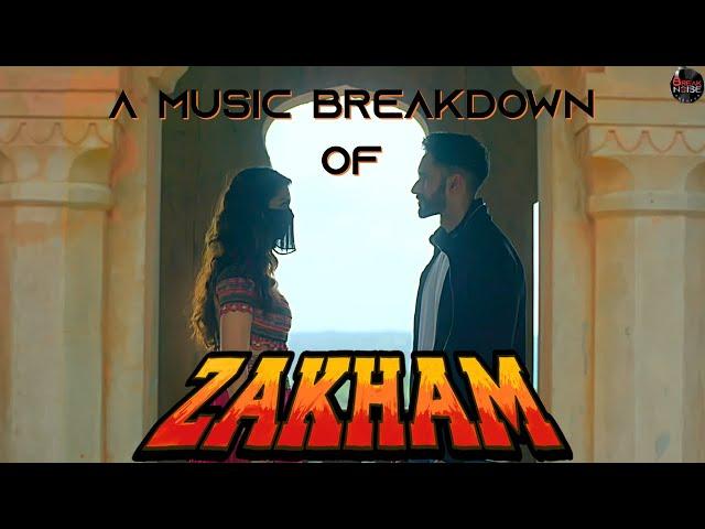 Zakham - A Music Breakdown with Rishi Rich | Break The Noise Records