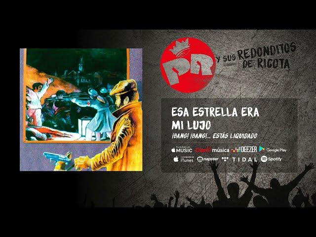 Patricio Rey y sus Redonditos de Ricota - Esa Estrella Era Mi Lujo (Audio Oficial)