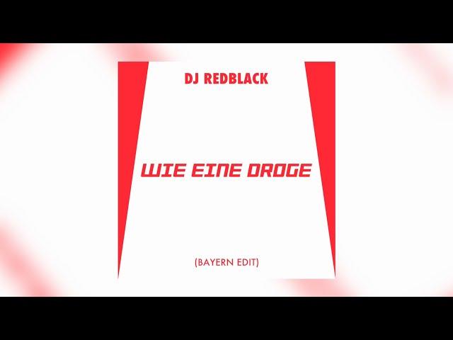 Wie Eine Droge (Bayern Edit) [Lyric Video]