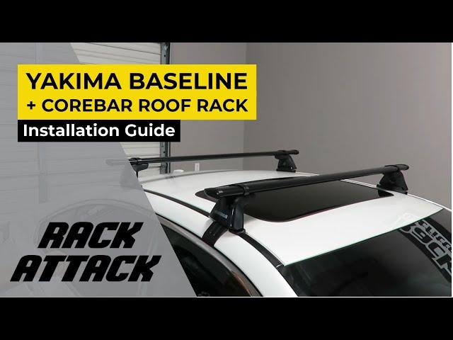 How to Install the Yakima BaseLine CoreBar Roof Rack by Rack Attack