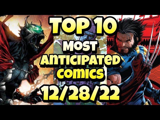 Top 10 Most Anticipated NEW Comic Books For 12/28/22