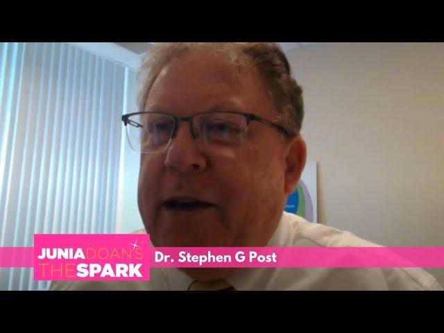 Putting Patients First: Dr. Stephen G Post | The Spark