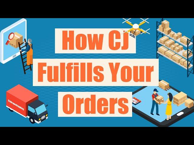 How CJdropshippping Fulfills Your Dropshipping Orders | How It Works？