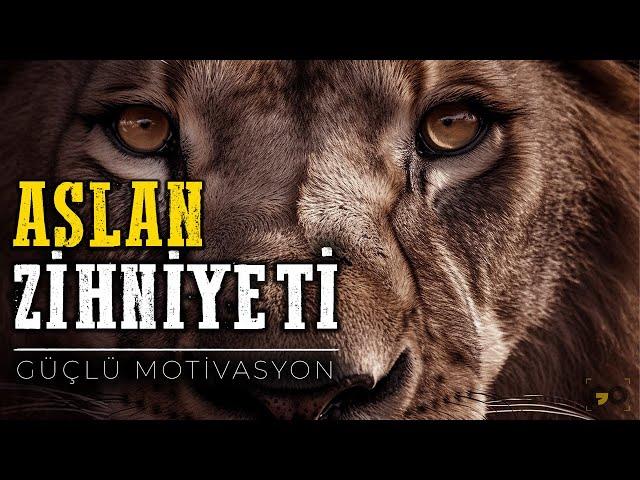 Aslan Zihniyeti - Şu Ana Kadar İzlediğiniz En Sert Motivasyon Videosu