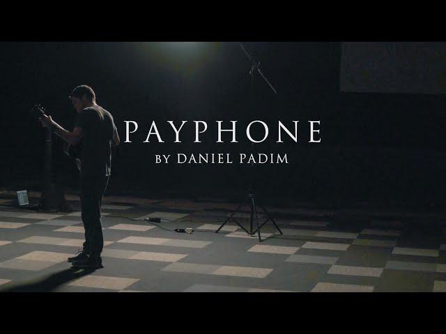 Payphone (Maroon five) - Daniel Padim