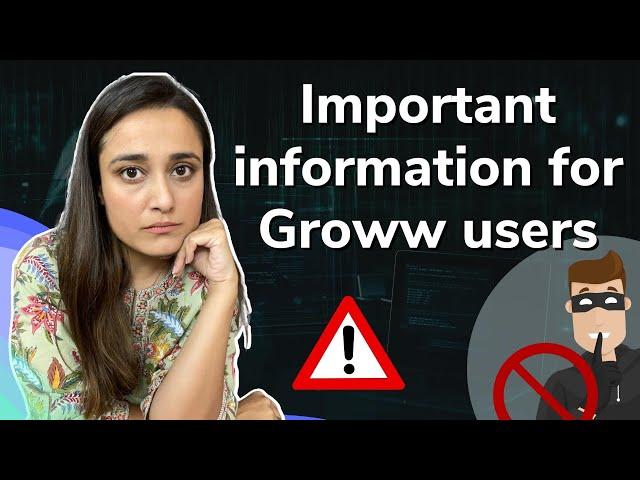 Important information for Groww users | Frauds with investors