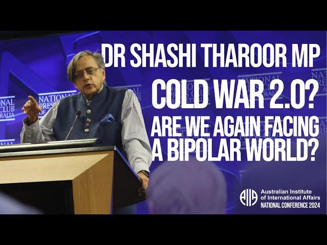 Are We Again Facing a Bipolar World - Dr Shashi Tharoor
