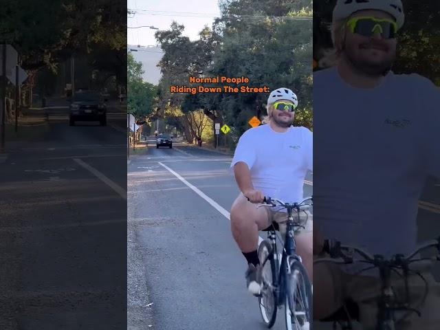 Normal People vs Mountain Bikers Riding Down The Street