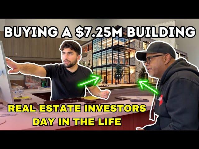 A Day in a Real Estate Investor Life *Buying a $7.25M Property*